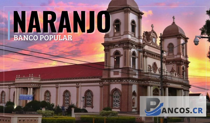 sucursal de banco Banco Popular-Naranjo teléfono horario dirección